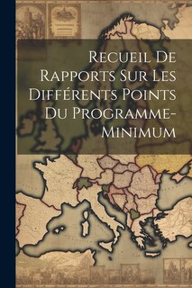 Couverture_Recueil de Rapports sur Les Différents Points du Programme-Minimum