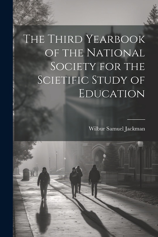 Front cover_The Third Yearbook of the National Society for the Scietific Study of Education