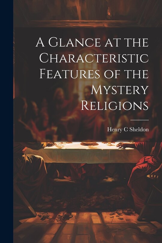 Couverture_A Glance at the Characteristic Features of the Mystery Religions