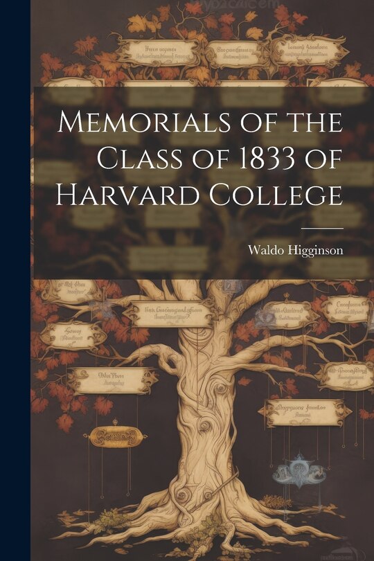 Front cover_Memorials of the Class of 1833 of Harvard College