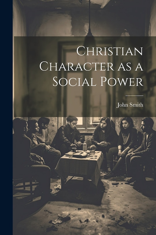 Couverture_Christian Character as a Social Power