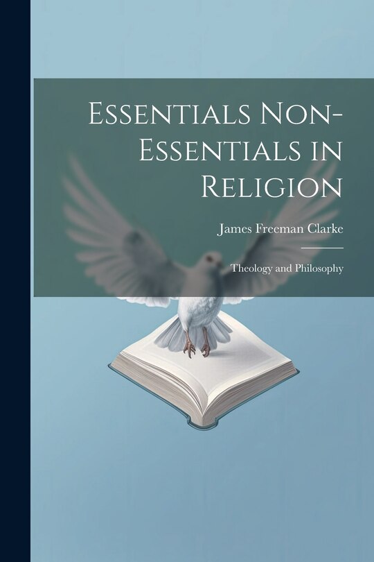 Front cover_Essentials Non-Essentials in Religion