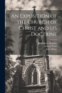 Couverture_An Exposition of the Church of Christ and its Doctrine