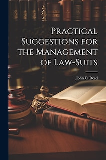 Front cover_Practical Suggestions for the Management of Law-Suits