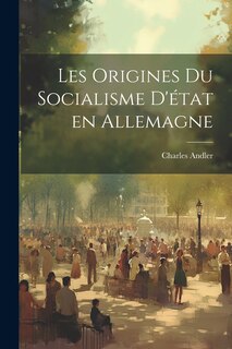 Front cover_Les origines du socialisme d'état en Allemagne