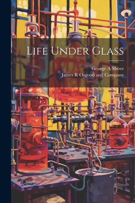 Front cover_Life Under Glass