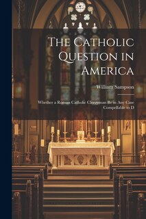 Couverture_The Catholic Question in America