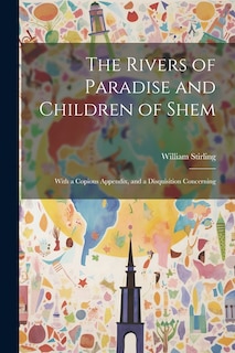 Front cover_The Rivers of Paradise and Children of Shem