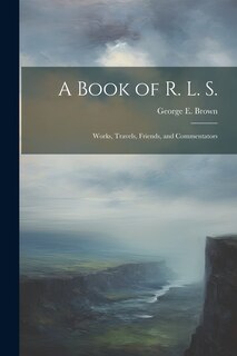 Front cover_A Book of R. L. S.