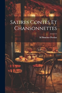 Front cover_Satires Contes et Chansonnettes
