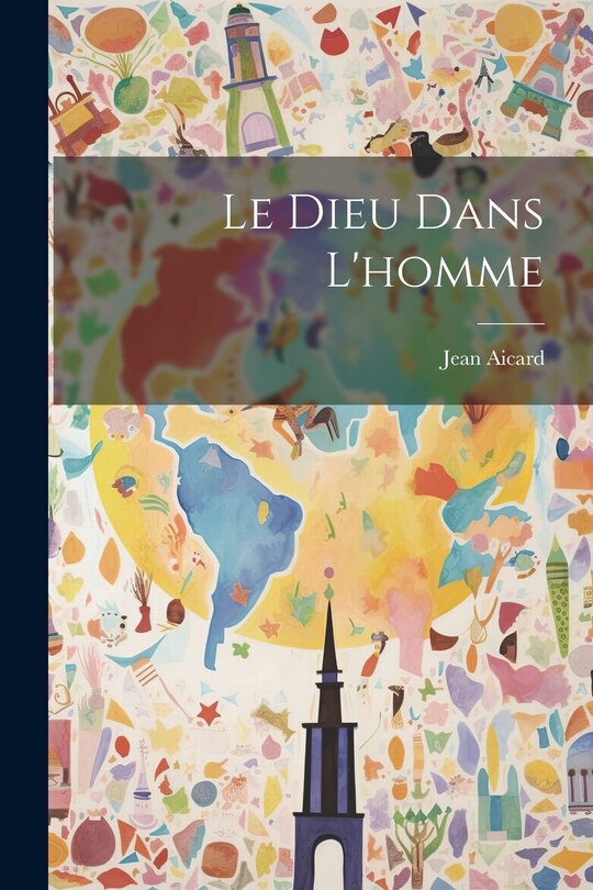 Front cover_Le Dieu Dans L'homme