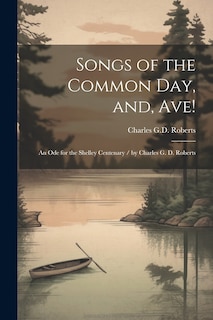 Couverture_Songs of the Common day, and, Ave!