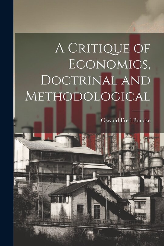 Couverture_A Critique of Economics, Doctrinal and Methodological