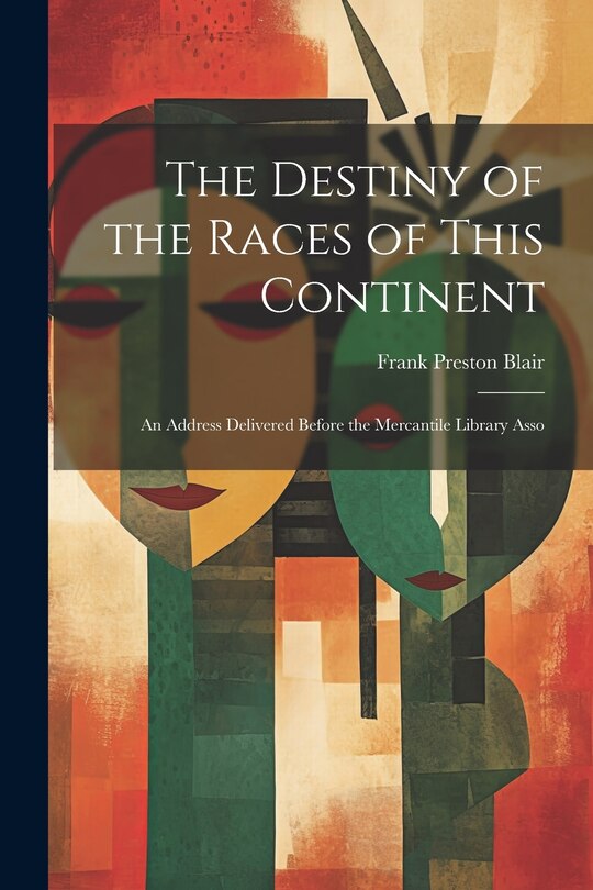 Couverture_The Destiny of the Races of This Continent