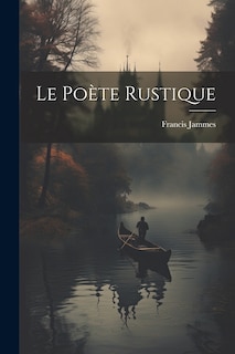 Front cover_Le Poète Rustique