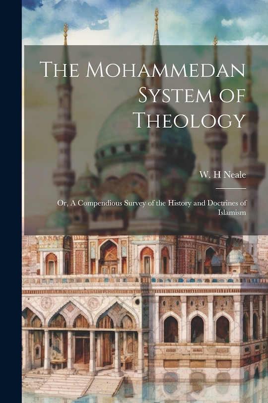Front cover_The Mohammedan System of Theology