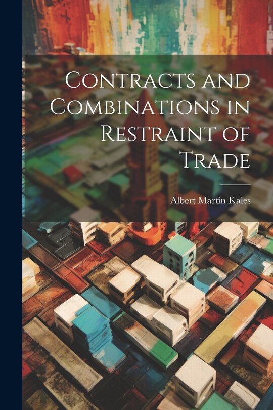 Front cover_Contracts and Combinations in Restraint of Trade