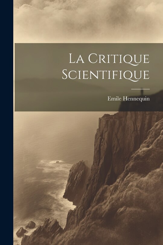 La Critique Scientifique