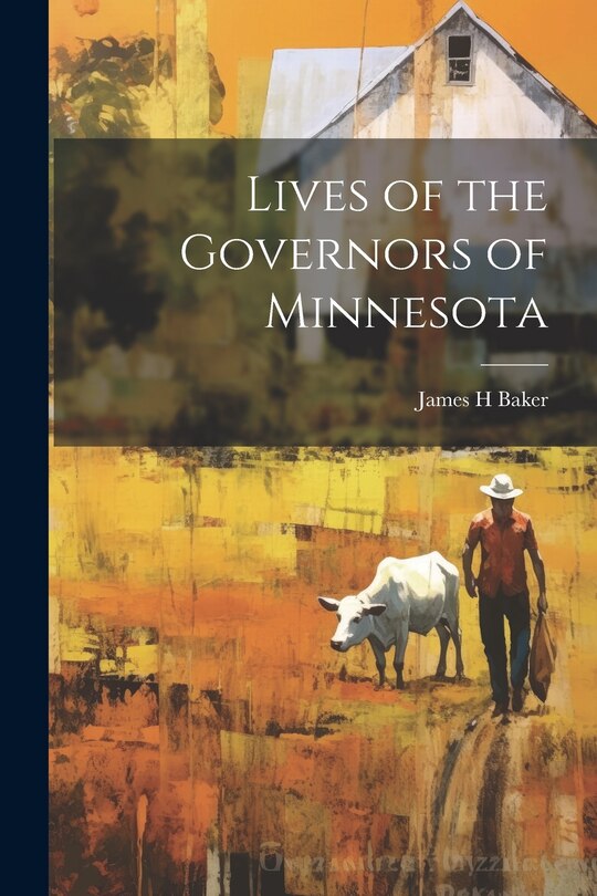 Front cover_Lives of the Governors of Minnesota