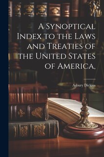 Couverture_A Synoptical Index to the Laws and Treaties of the United States of America,