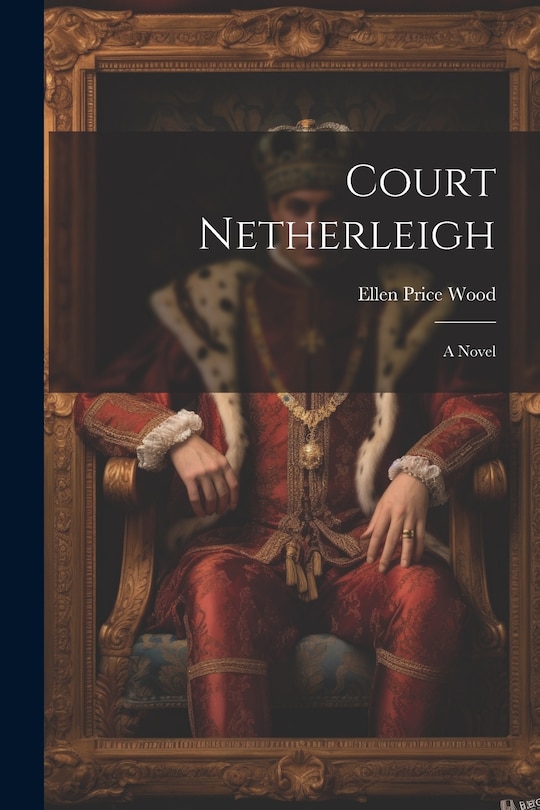 Couverture_Court Netherleigh; A Novel