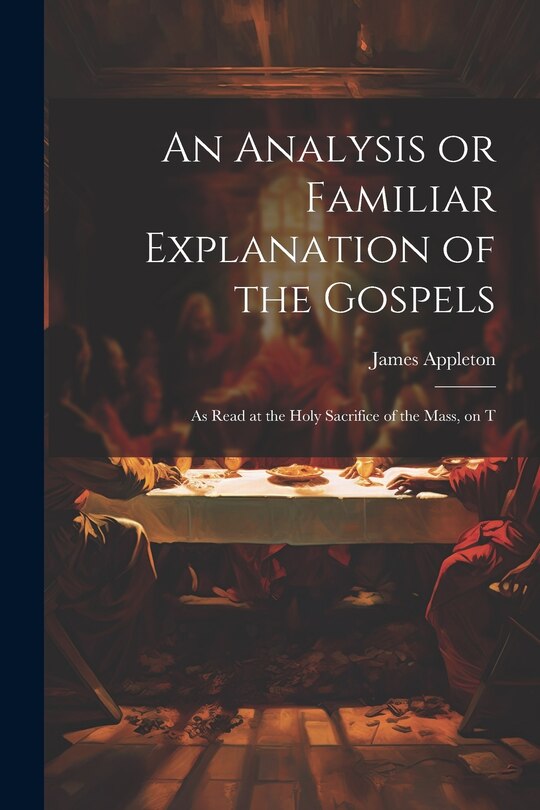 Front cover_An Analysis or Familiar Explanation of the Gospels