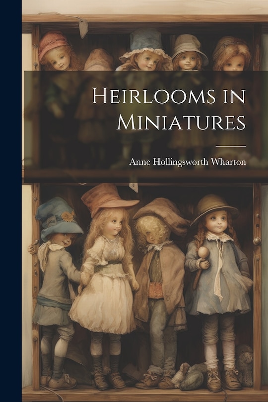 Front cover_Heirlooms in Miniatures
