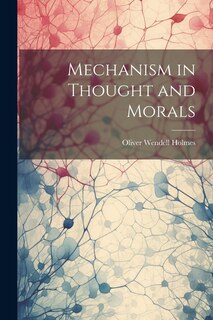 Front cover_Mechanism in Thought and Morals