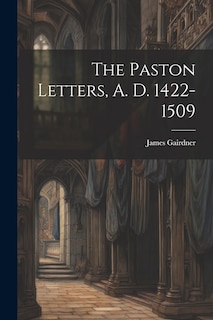 Front cover_The Paston Letters, A. D. 1422-1509