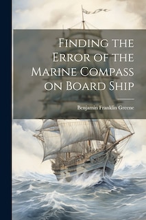 Couverture_Finding the Error of the Marine Compass on Board Ship
