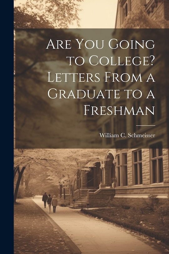 Couverture_Are You Going to College? Letters From a Graduate to a Freshman