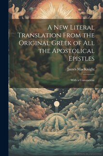 Couverture_A new Literal Translation From the Original Greek of all the Apostolical Epistles