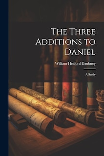 Couverture_The Three Additions to Daniel