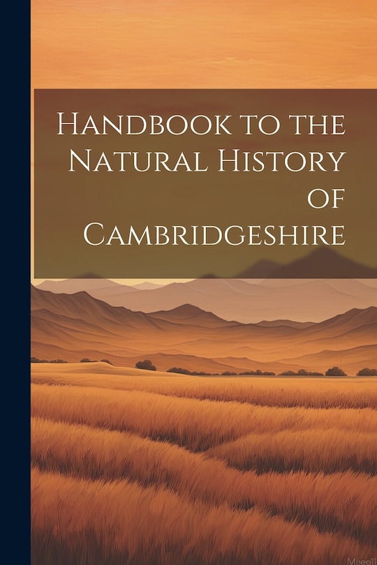 Couverture_Handbook to the Natural History of Cambridgeshire