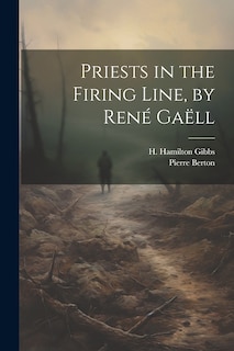 Front cover_Priests in the Firing Line, by René Gaëll