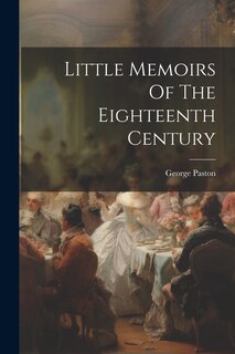 Couverture_Little Memoirs Of The Eighteenth Century