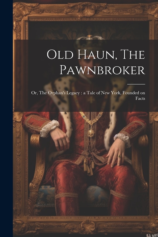 Front cover_Old Haun, The Pawnbroker