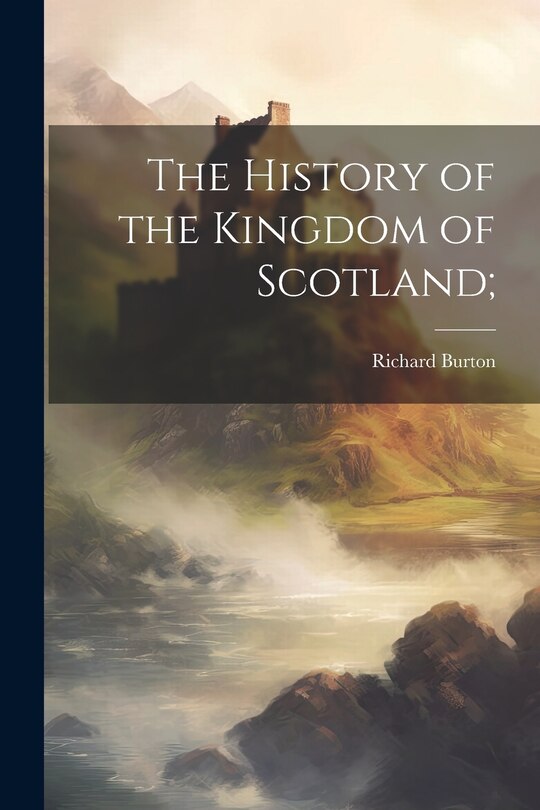 Couverture_The History of the Kingdom of Scotland;