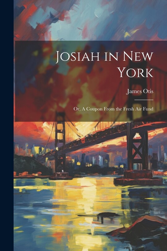 Front cover_Josiah in New York