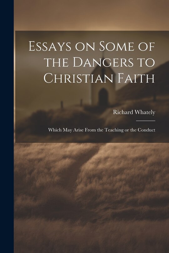 Couverture_Essays on Some of the Dangers to Christian Faith