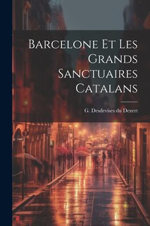 Front cover_Barcelone et les grands sanctuaires catalans