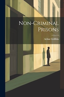 Front cover_Non-Criminal Prisons
