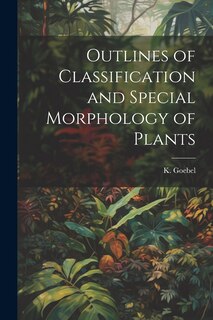 Front cover_Outlines of Classification and Special Morphology of Plants