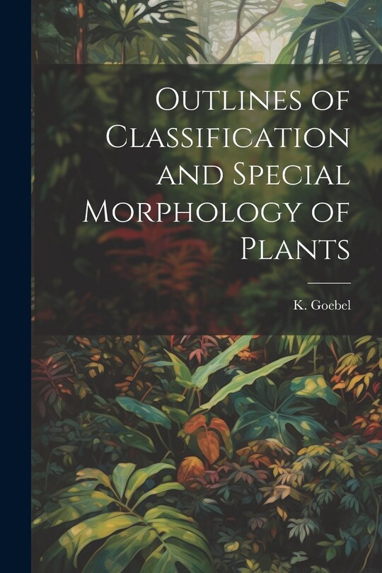 Front cover_Outlines of Classification and Special Morphology of Plants
