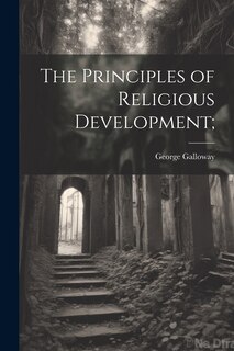 Couverture_The Principles of Religious Development;
