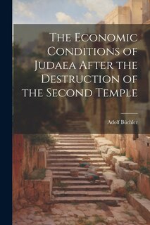 Front cover_The Economic Conditions of Judaea After the Destruction of the Second Temple
