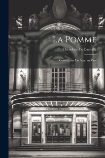 Front cover_La pomme; comédie en un acte, en vers