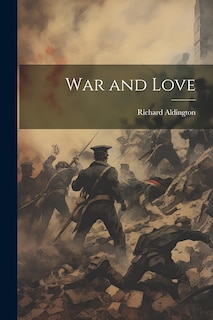 Front cover_War and Love