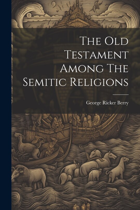 Front cover_The Old Testament Among The Semitic Religions