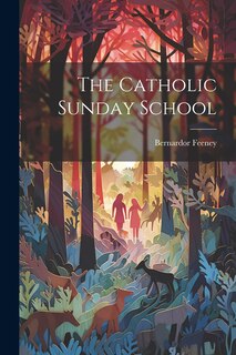 Front cover_The Catholic Sunday School